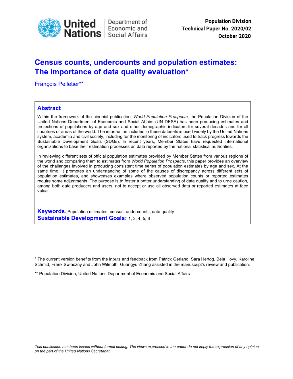 Census Counts, Undercounts and Population Estimates: the Importance of Data Quality Evaluation* François Pelletier**