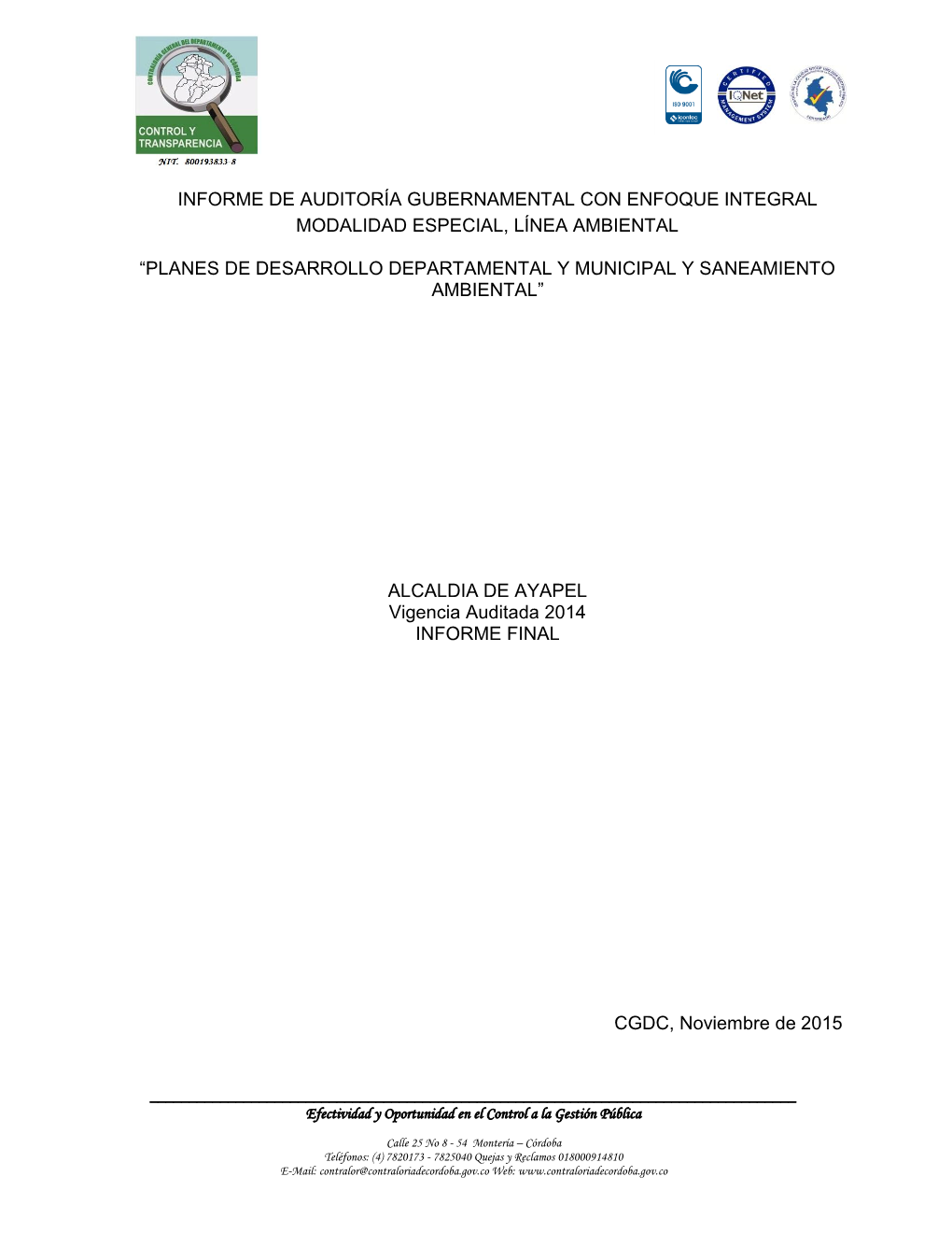 Informe De Auditoría Gubernamental Con Enfoque Integral Modalidad Especial, Línea Ambiental