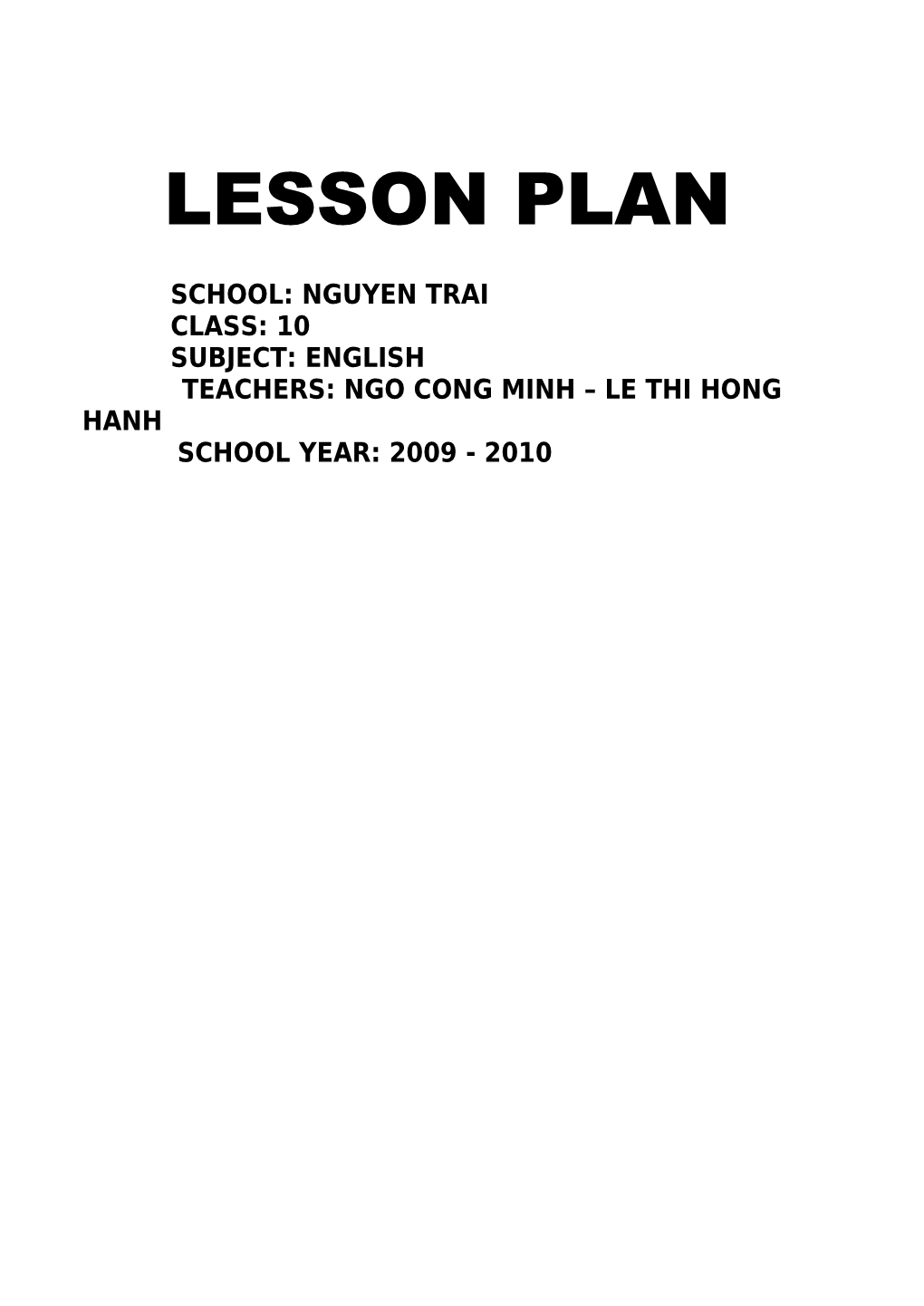 Teachers: Ngo Cong Minh Le Thi Hong Hanh