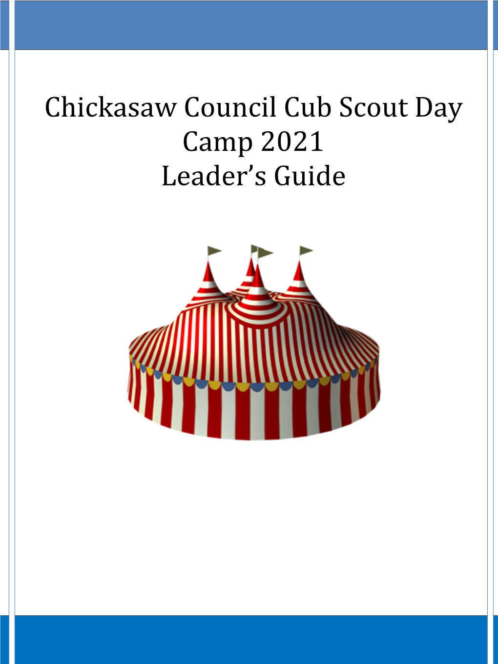 Chickasaw Council Cub Scout Day Camp 2021 Leader's Guide