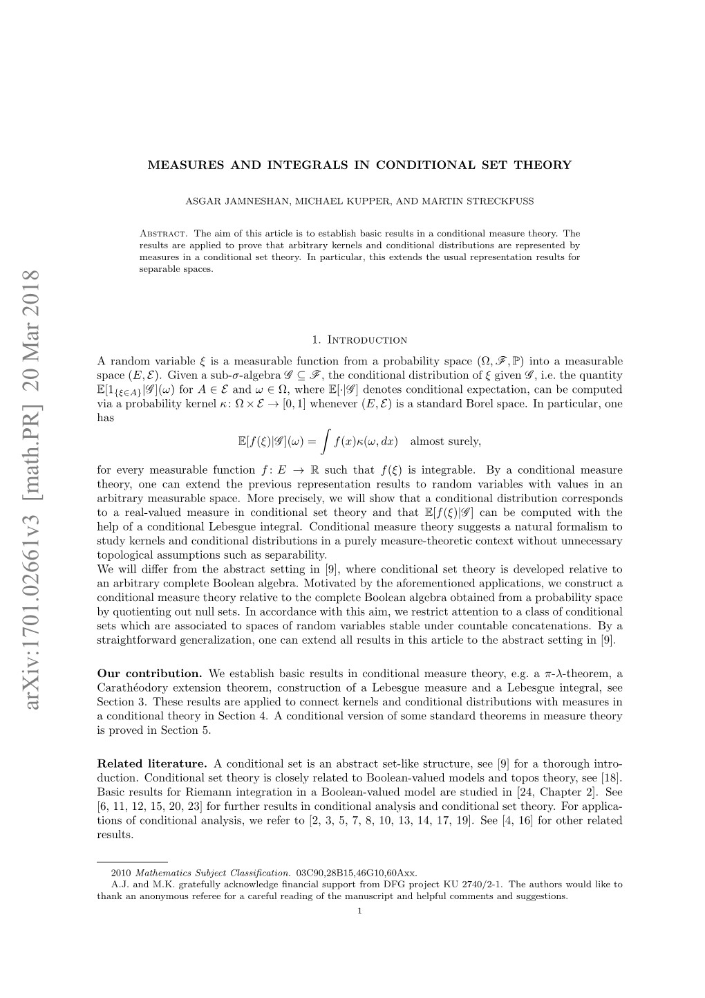 Measures and Integrals in Conditional Set Theory