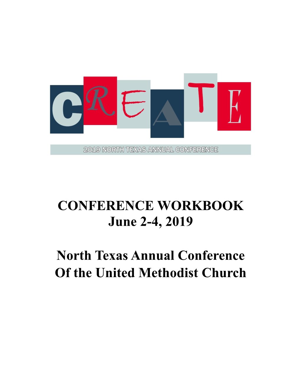 CONFERENCE WORKBOOK June 2-4, 2019 North Texas Annual