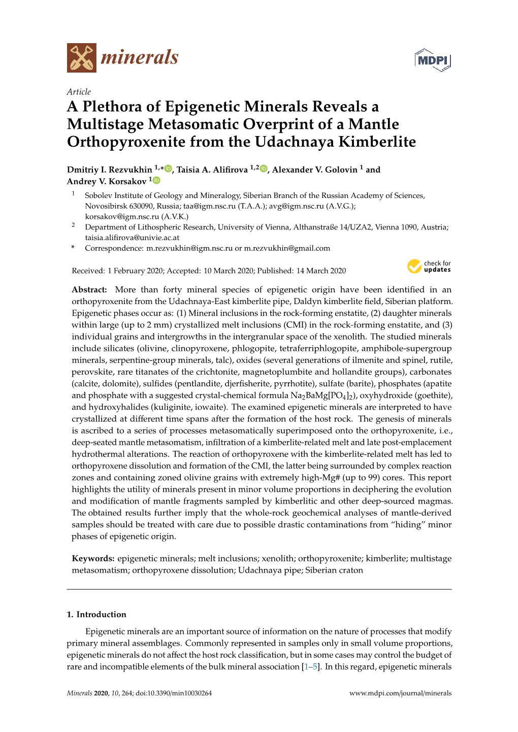 A Plethora of Epigenetic Minerals Reveals a Multistage Metasomatic Overprint of a Mantle Orthopyroxenite from the Udachnaya Kimberlite