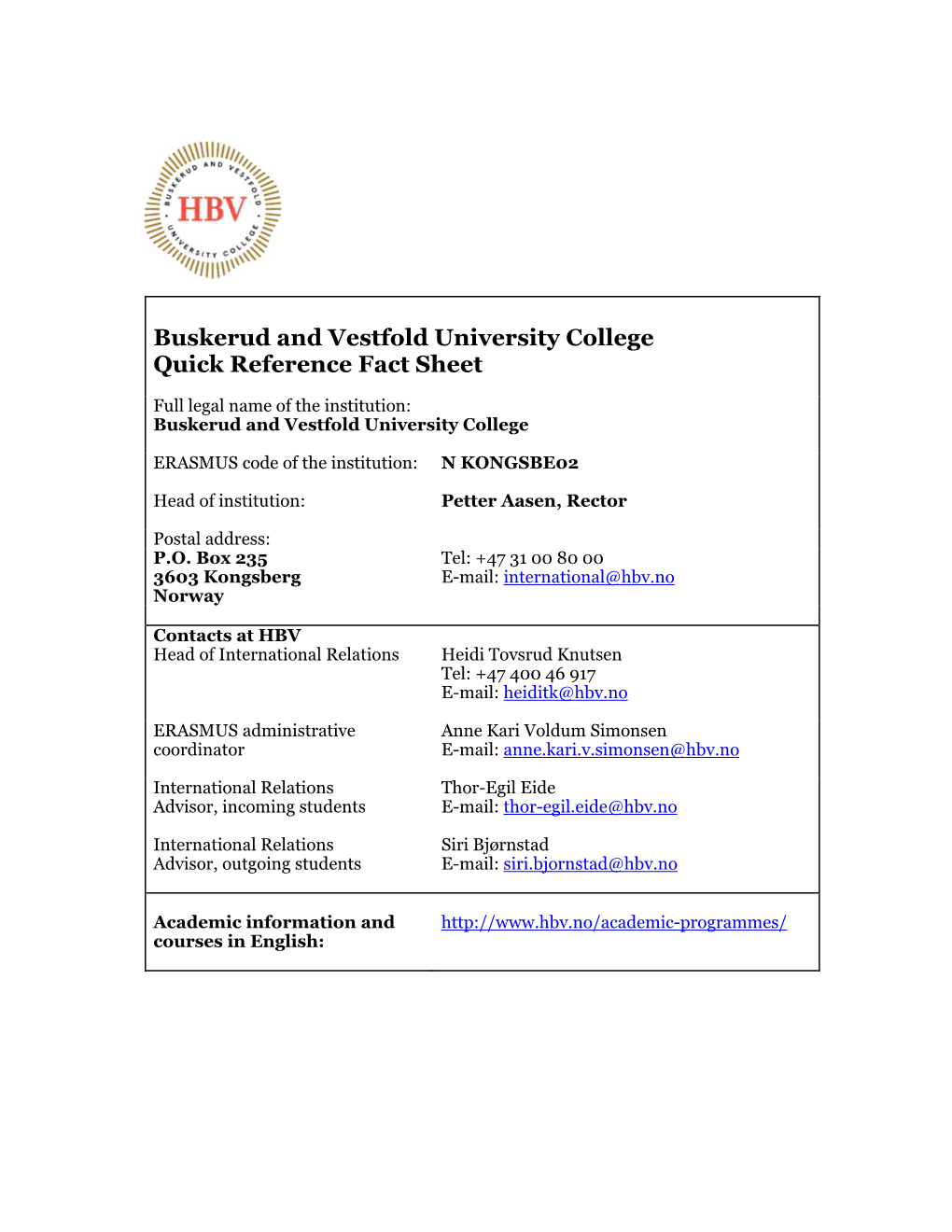 Buskerud and Vestfold University College Quick Reference Fact Sheet