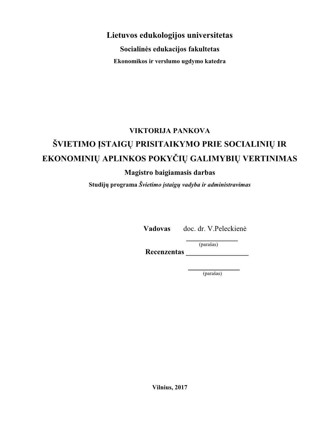 Lietuvos Edukologijos Universitetas ŠVIETIMO ĮSTAIGŲ PRISITAIKYMO