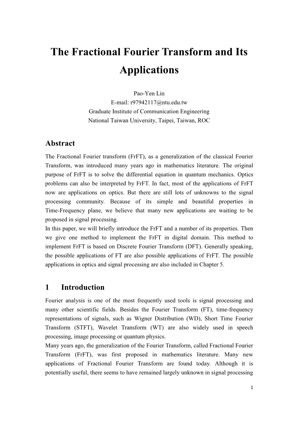 The Fractional Fourier Transform and Its Applications