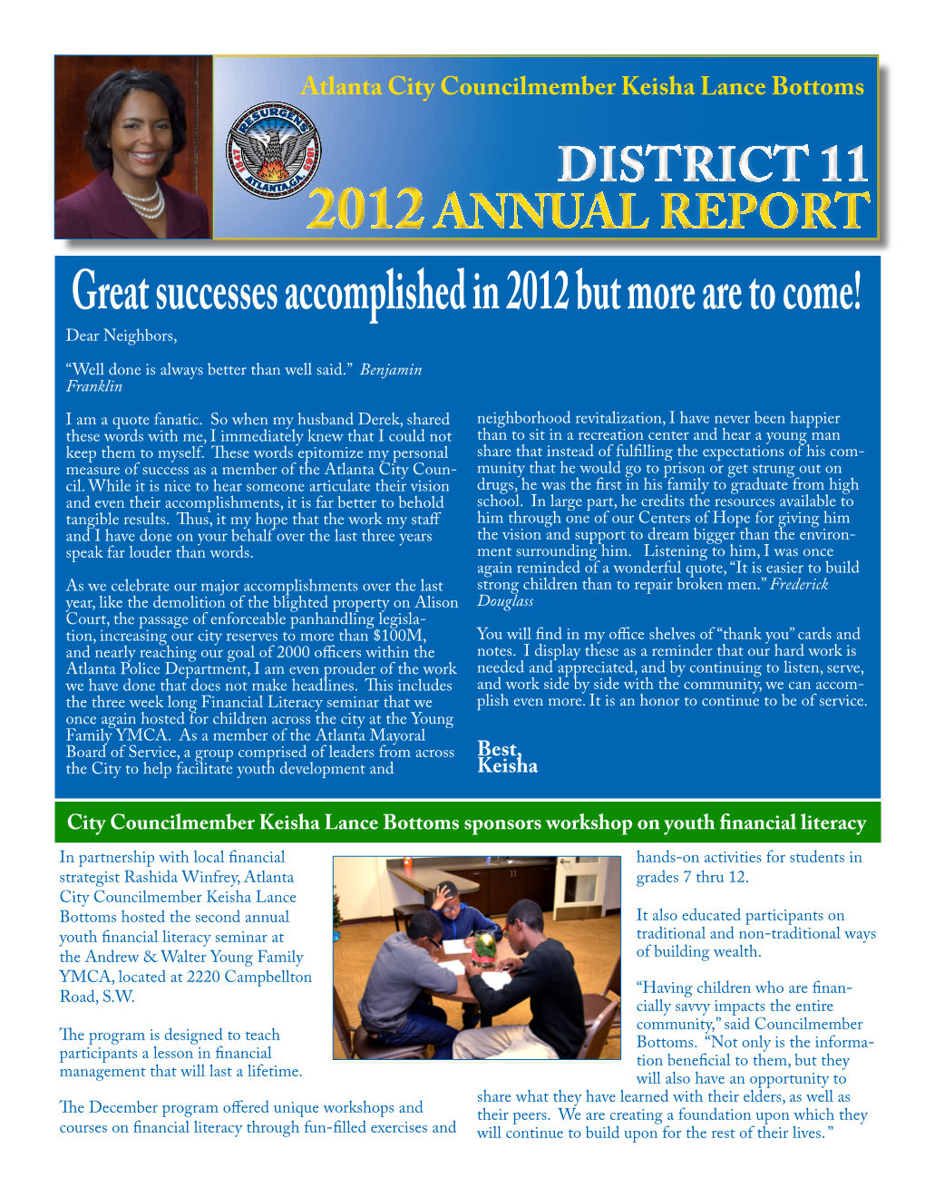 Great Successes Accomplished in 2012 but More Are to Come!