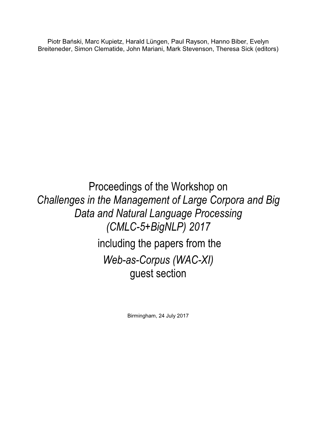 Proceedings of the Workshop on Challenges in the Management of Large Corpora and Big Data and Natural Language Processing (CMLC