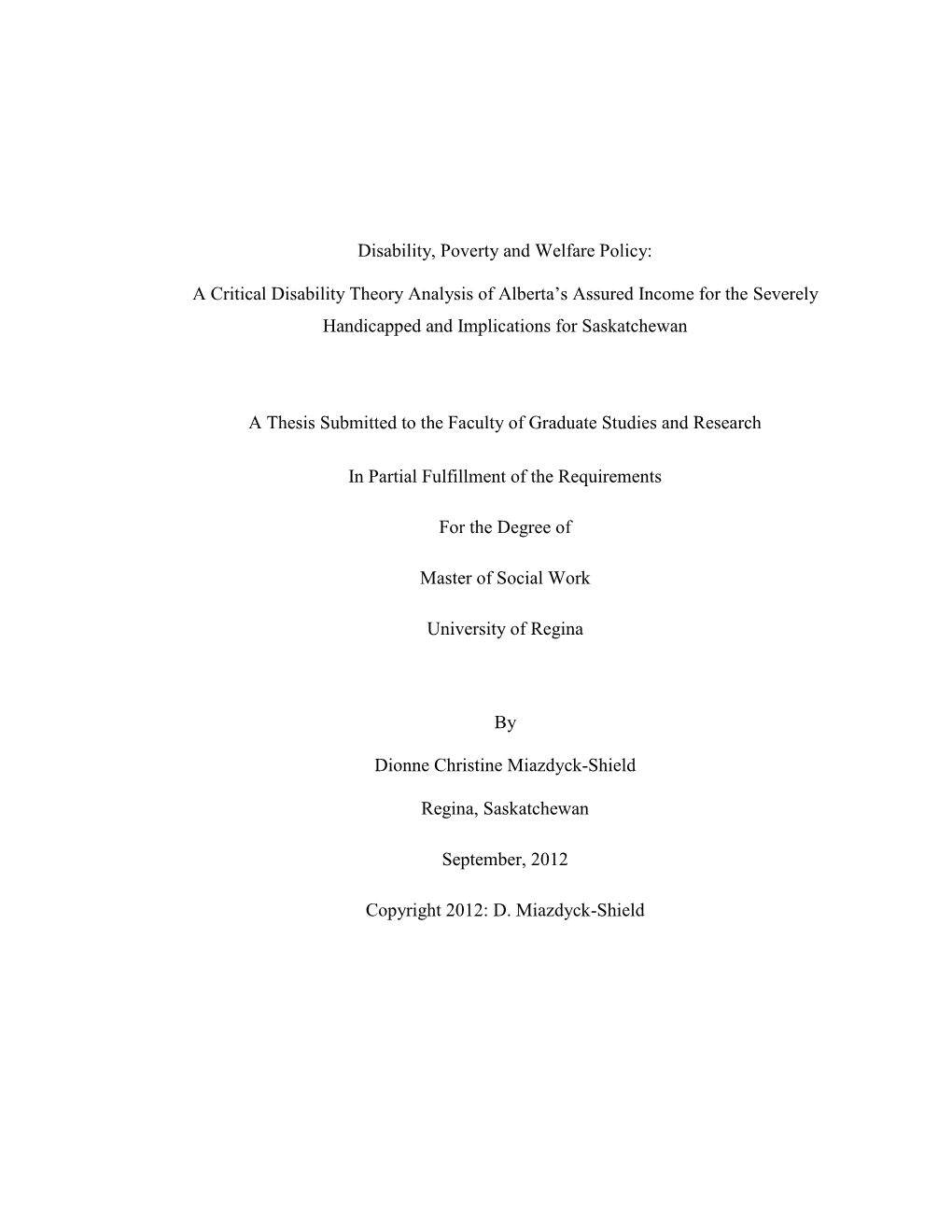 A Critical Disability Theory Analysis of Alberta's Assured Income for The