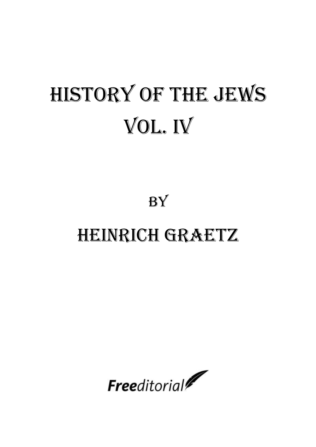 History of the Jews Vol. IV