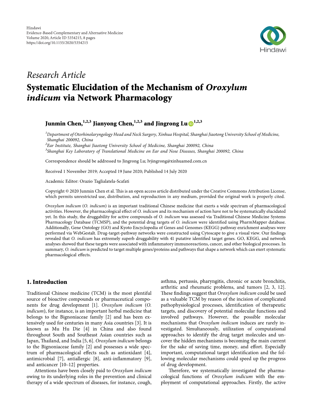 Systematic Elucidation of the Mechanism of Oroxylum Indicum Via Network Pharmacology