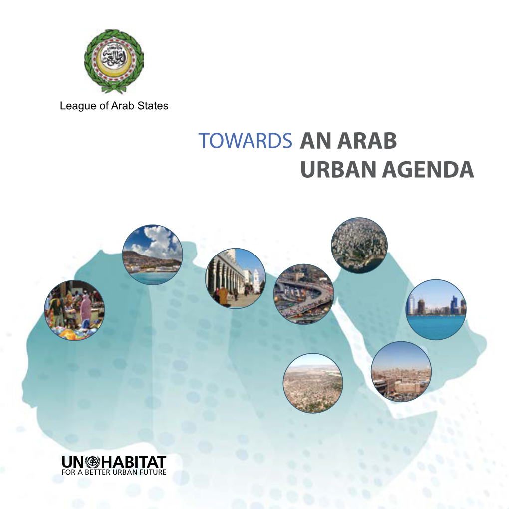 AN ARAB URBAN AGENDA TOWARDS an ARAB URBAN AGENDA Foreword