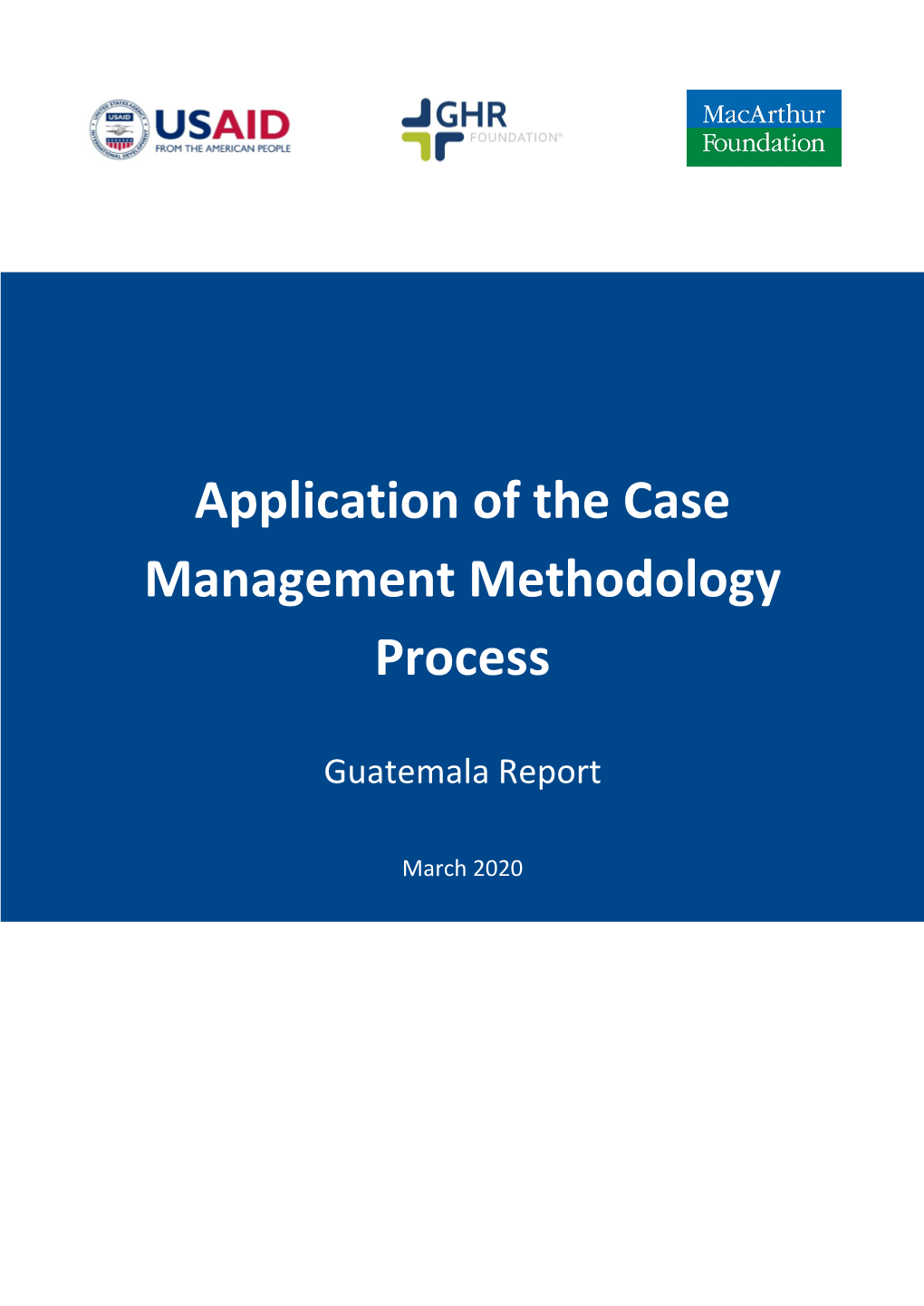 Application of the Case Management Methodology Process