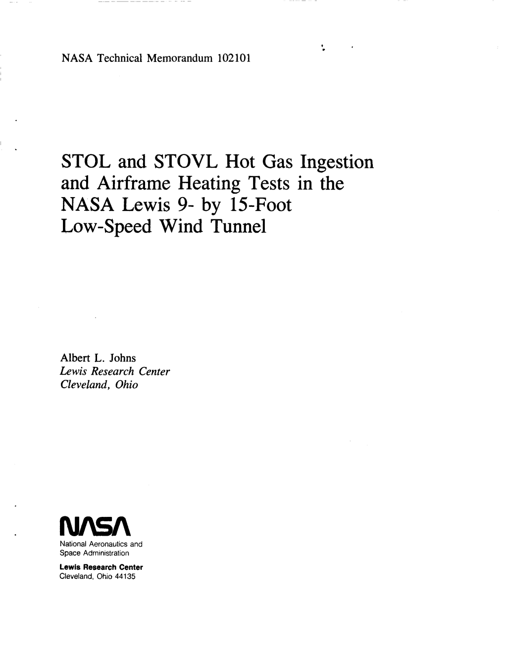 STOL and STOVL Hot Gas Ingestion and Airframe Heating Tests in the NASA Lewis 9- by 15-Foot Low-Speed Wind Tunnel