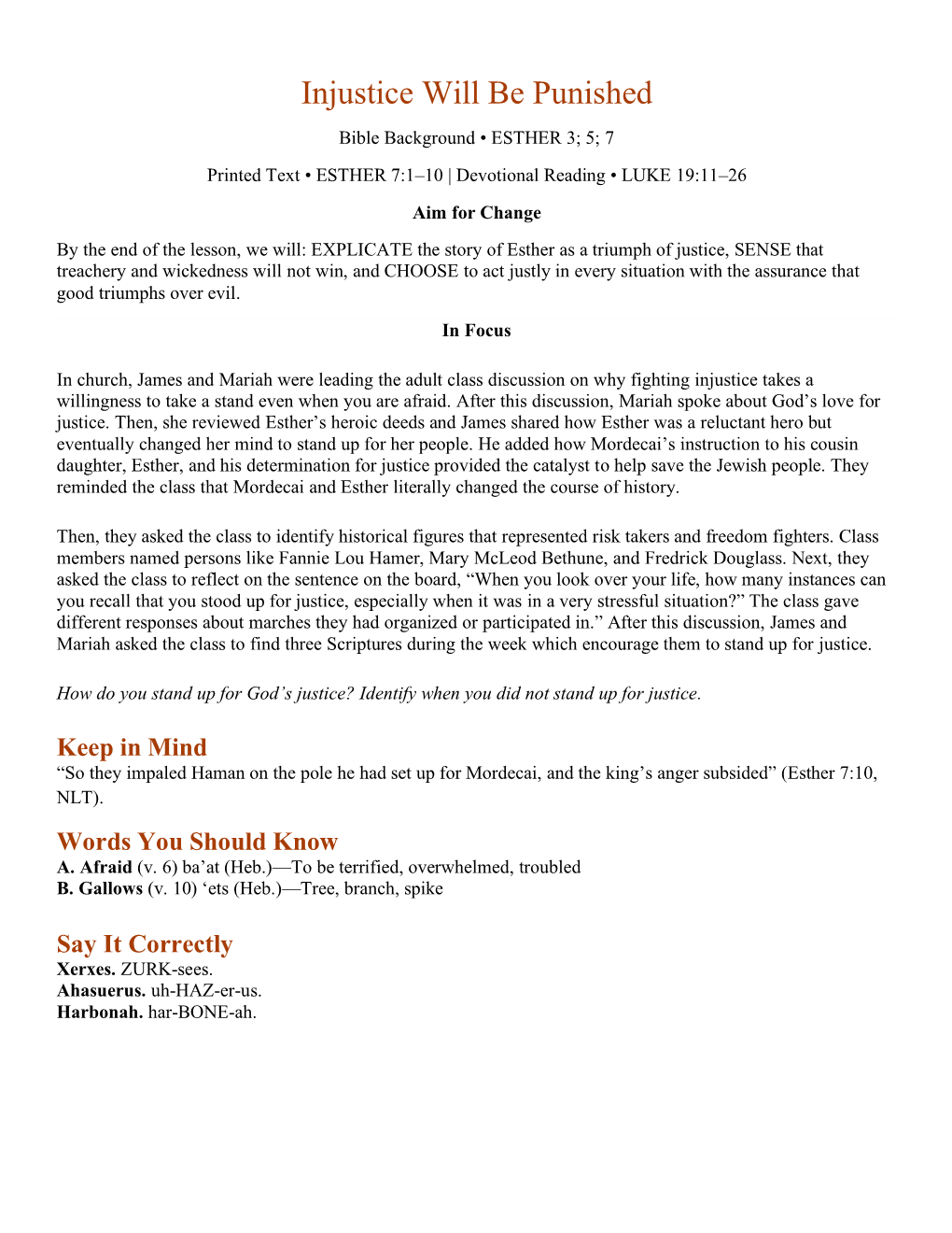 Injustice Will Be Punished Bible Background • ESTHER 3; 5; 7 Printed Text • ESTHER 7:1–10 | Devotional Reading • LUKE 19:11–26