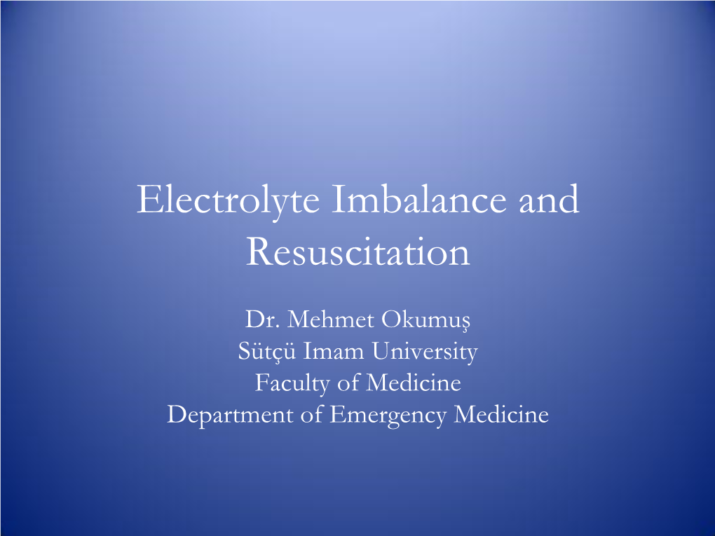 Electrolyte Imbalance and Resuscitation