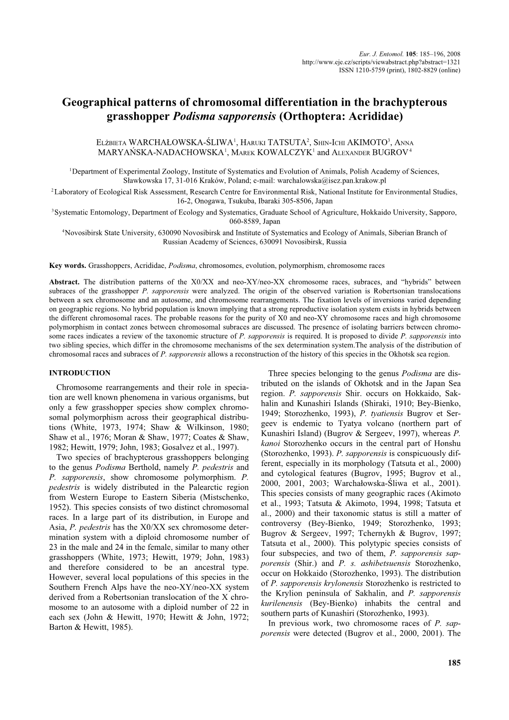 Geographical Patterns of Chromosomal Differentiation in the Brachypterous Grasshopper Podisma Sapporensis (Orthoptera: Acrididae)