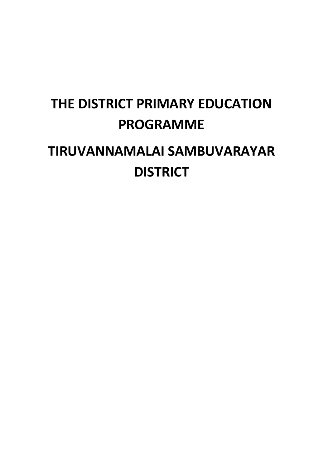 The District Primary Education Programme Tiru Van Nam Alai Sambuvarayar District