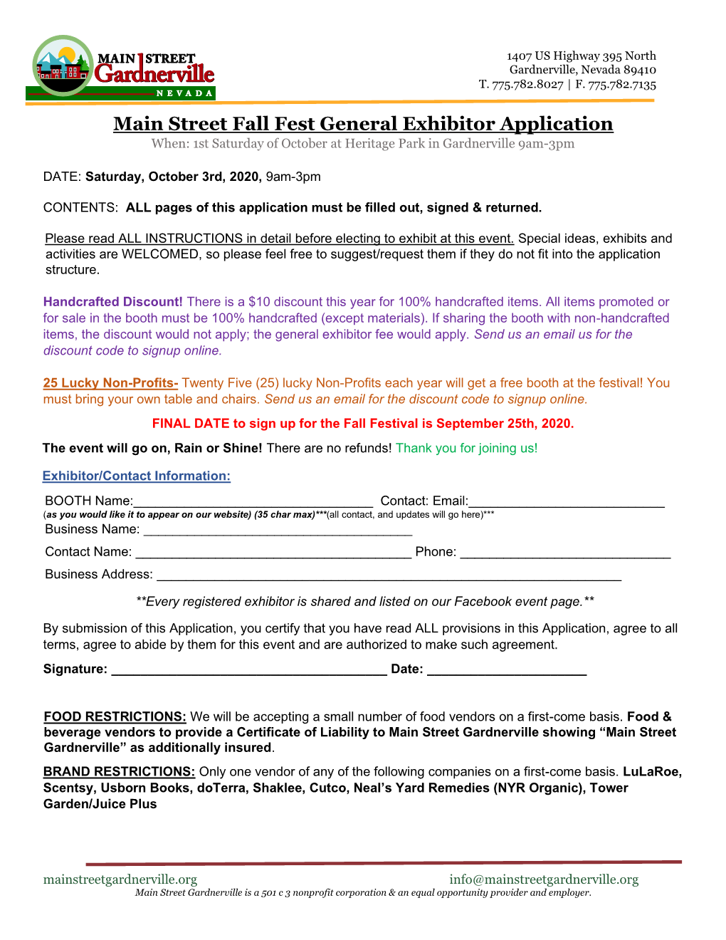 Street Fall Fest General Exhibitor Application When: 1St Saturday of October at Heritage Park in Gardnerville 9Am-3Pm