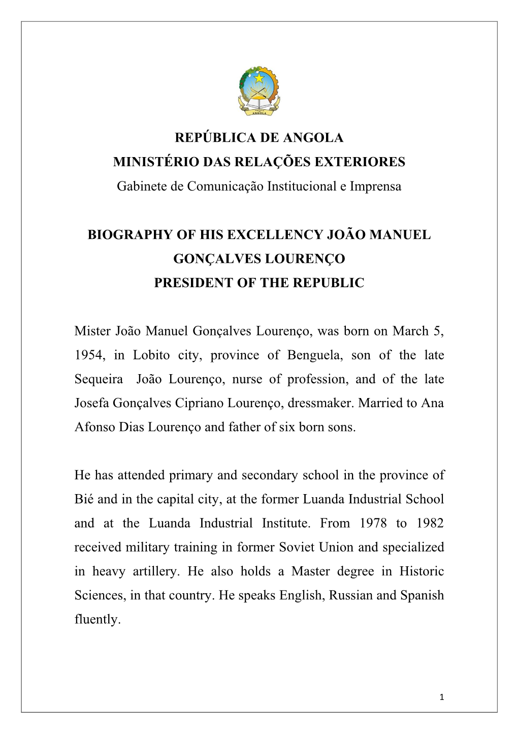 REPÚBLICA DE ANGOLA MINISTÉRIO DAS RELAÇÕES EXTERIORES Gabinete De Comunicação Institucional E Imprensa