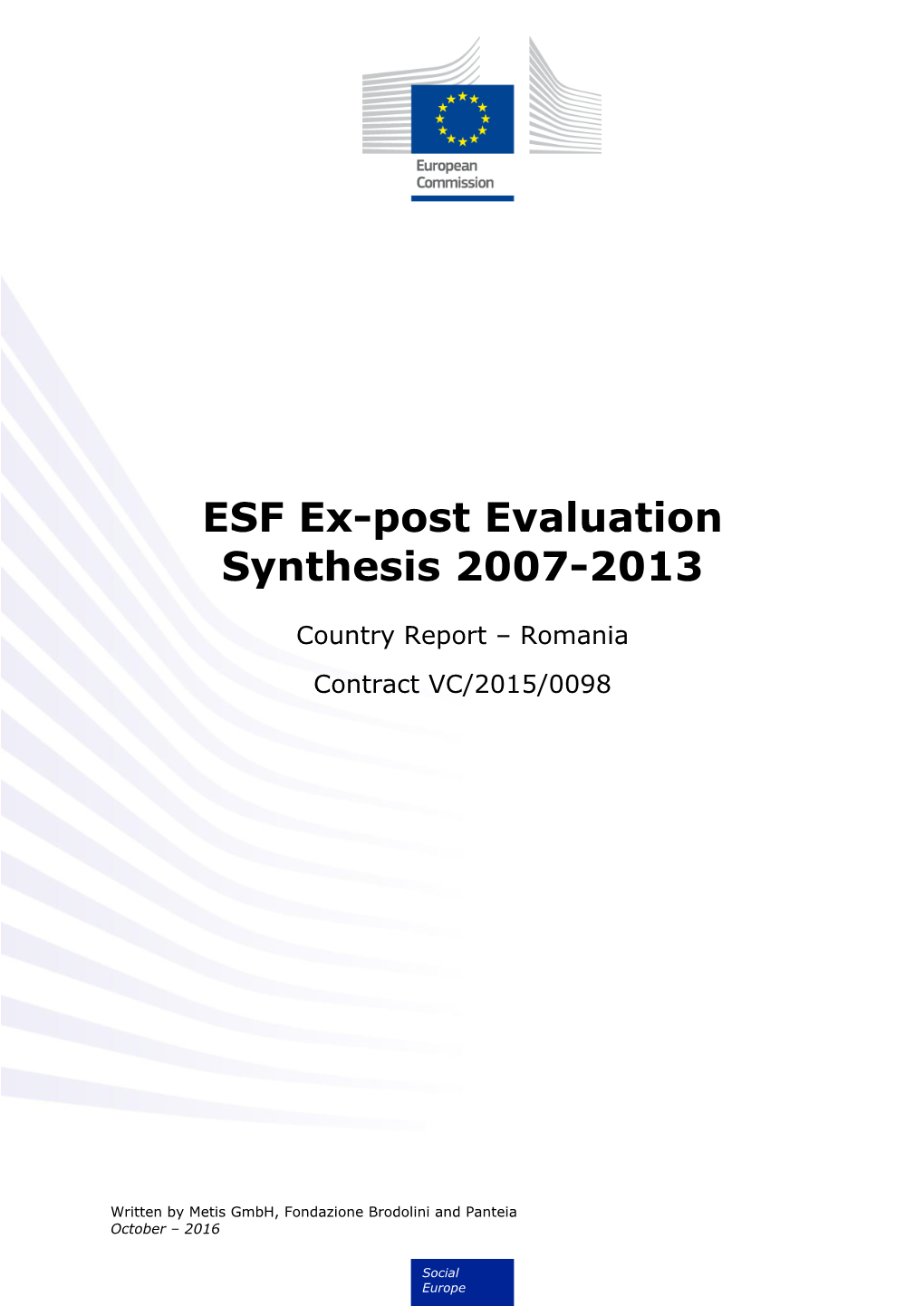 ESF Ex-Post Evaluation Synthesis 2007-2013 Country Report – Romania