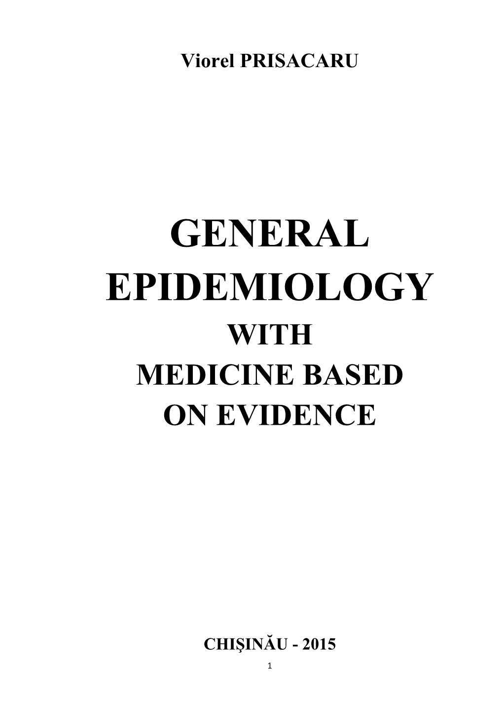 General Epidemiology with Medicine Based on Evidence