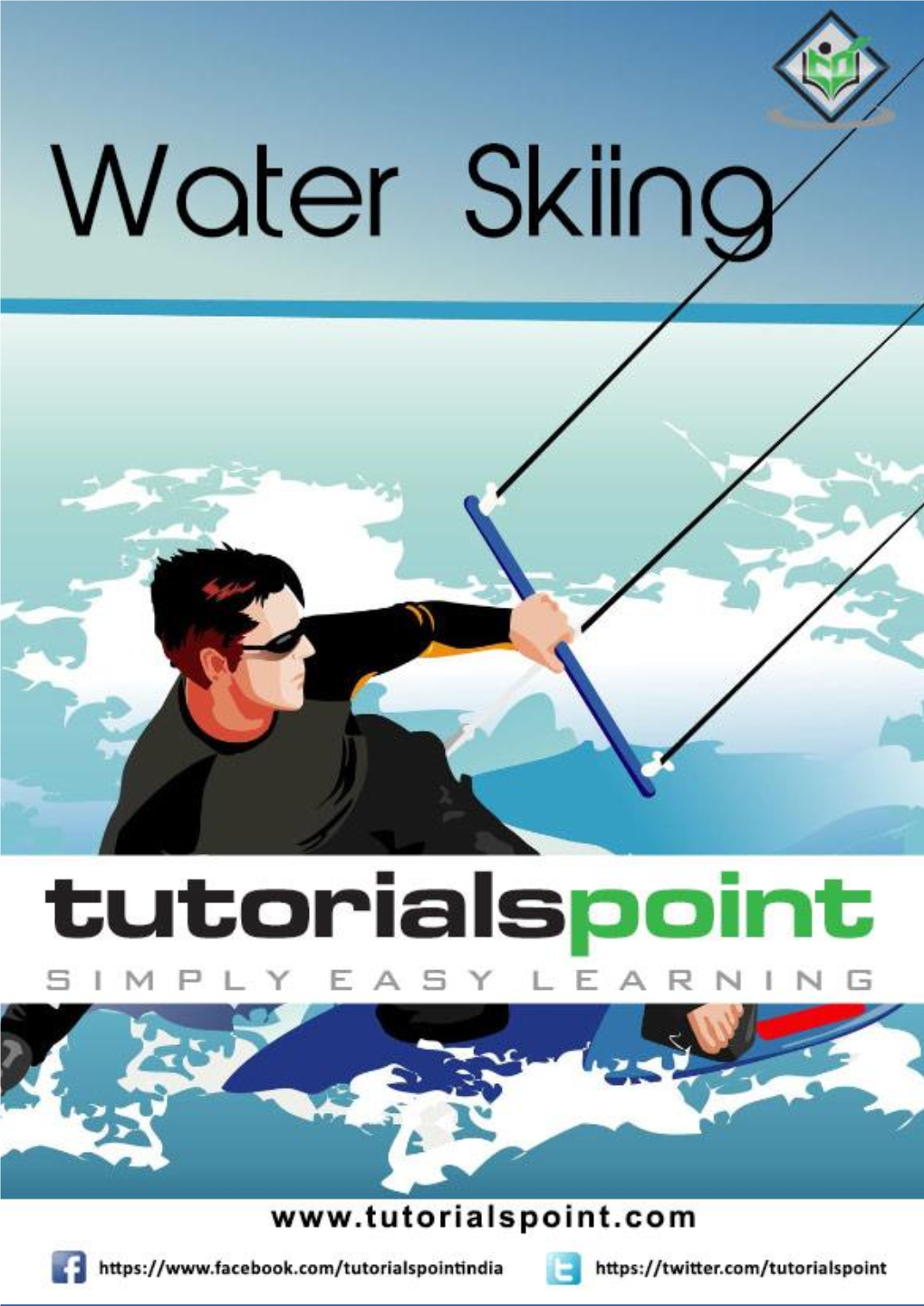 Water Skiing Is Acknowledged As a Sport of Challenge, Competition, and Adventure, As Well As a Recreational Activity