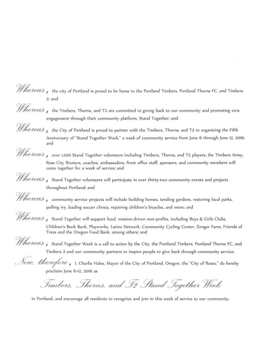 Ea{)., 1 the City of Portland Is Proud to Be Home to the Portland Timbers, Portland Thorns FC, and Timbers 2; and ~Ote@ 1 the T