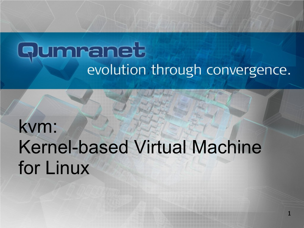 Kvm: Kernel-Based Virtual Machine for Linux