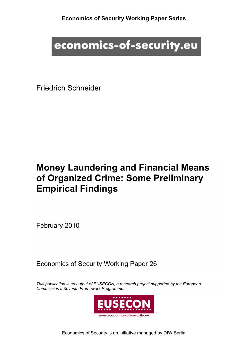 Money Laundering and Financial Means of Organized Crime: Some Preliminary