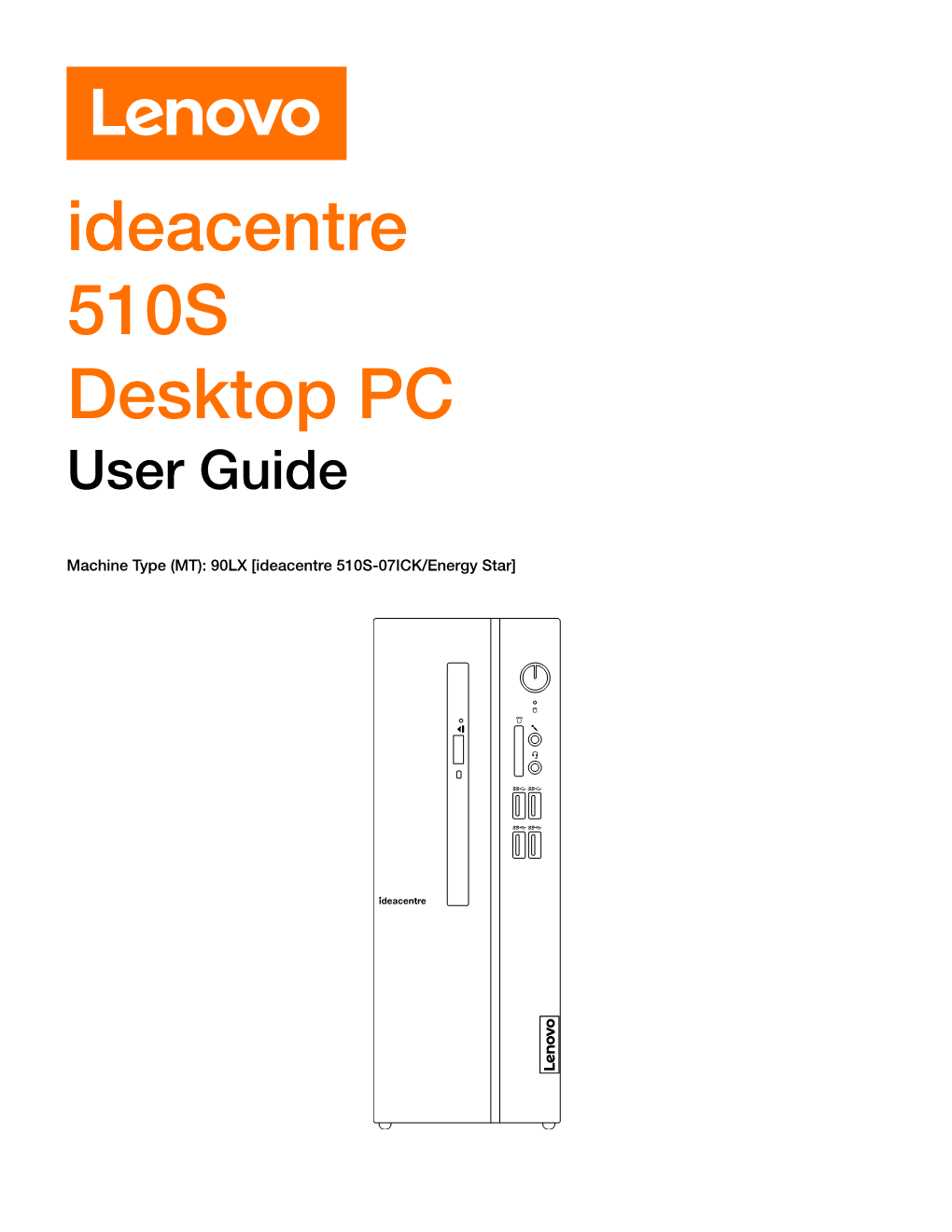 Ideacentre 510S Desktop PC User Guide