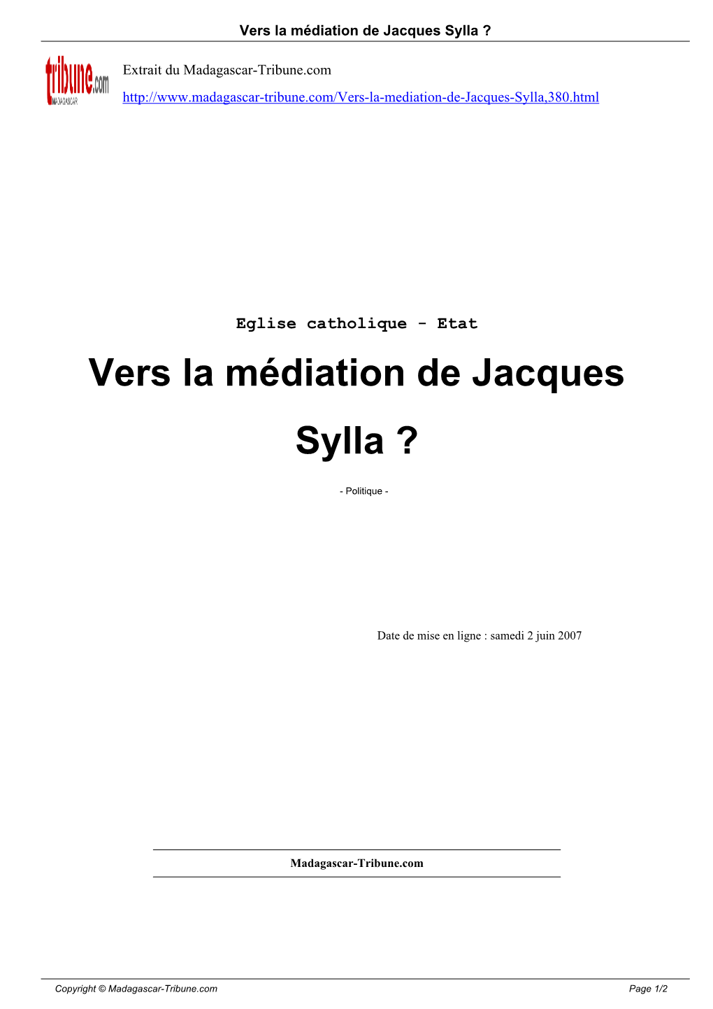 Vers La Médiation De Jacques Sylla ?