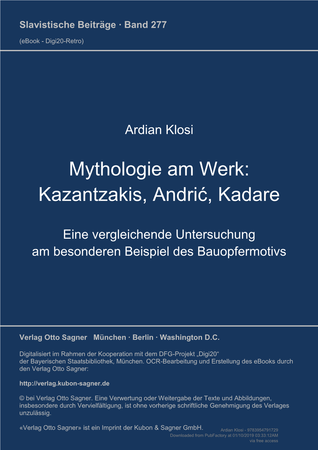 Mythologie Am Werk: Kazantzakis, Andrić, Kadare