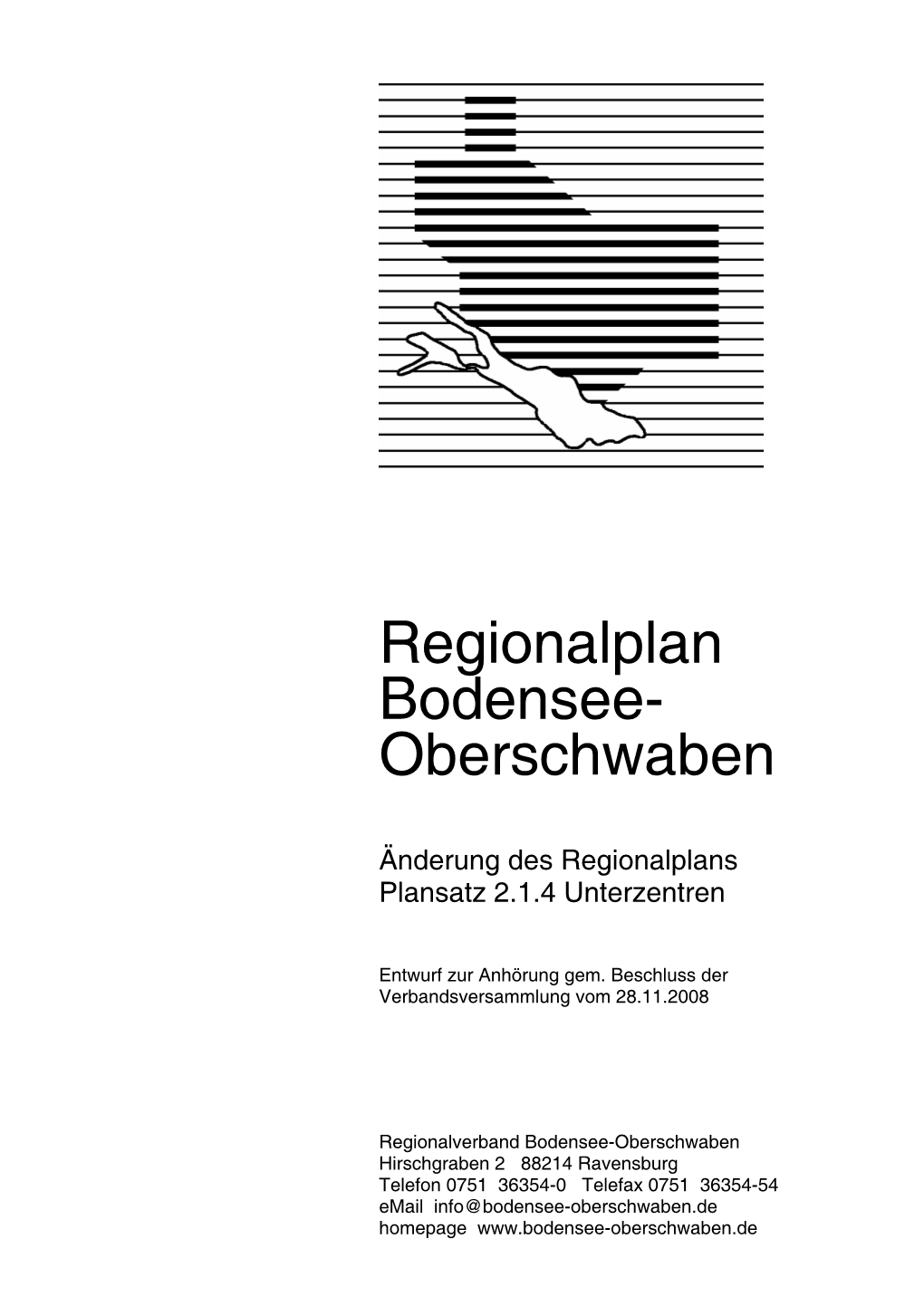 Änderung Des Regionalplans Plansatz 2.1.4 Unterzentren Vom 28.11.2008