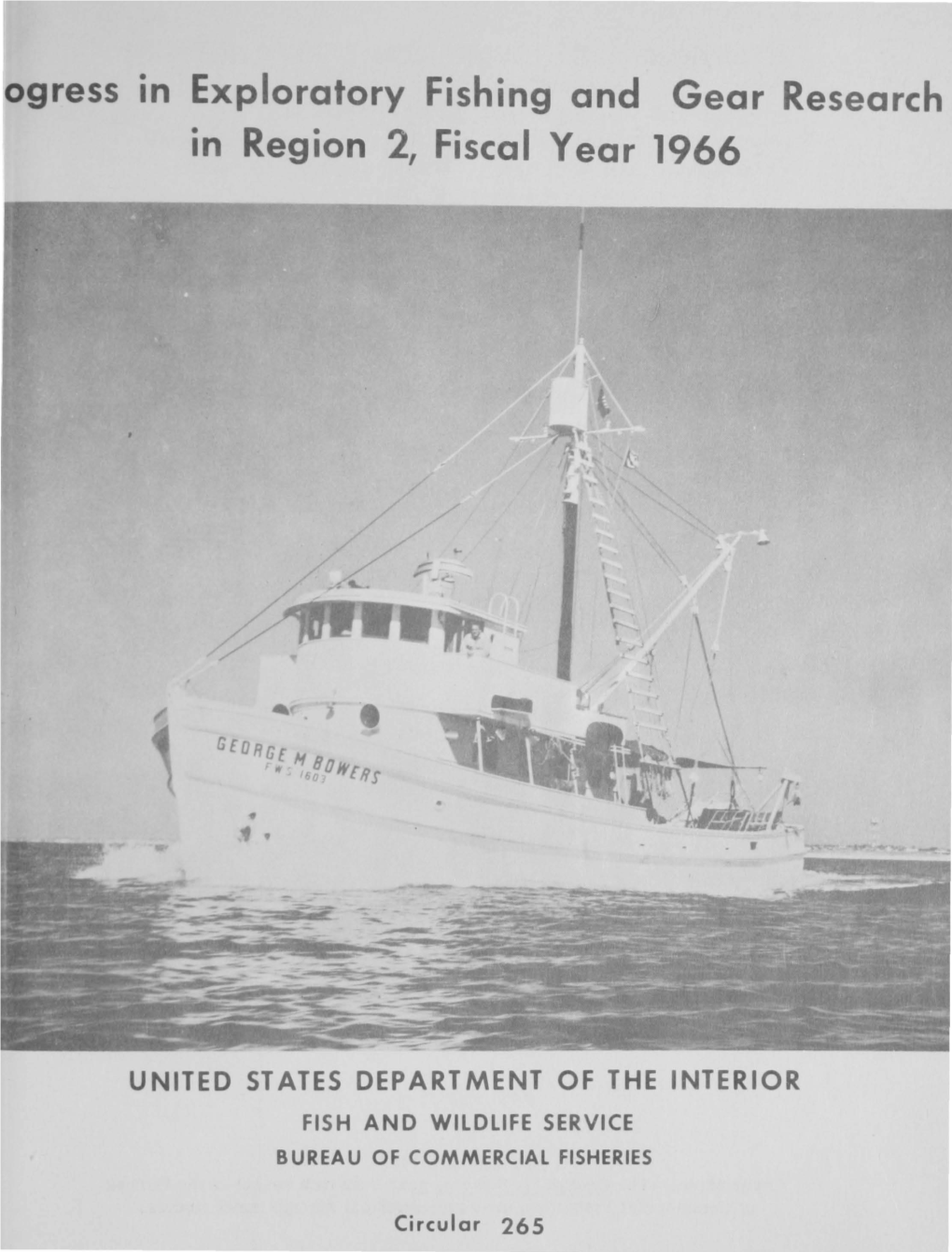 Gress in Exploratory Fishing and Gear Research in Region 2, Fiscal Year 1966