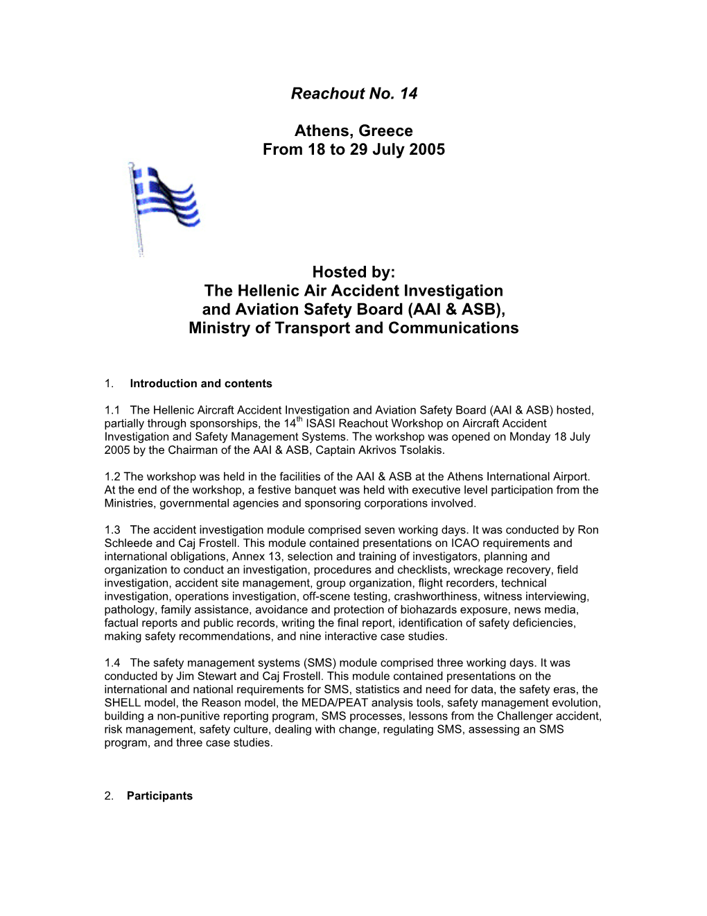 The Hellenic Air Accident Investigation and Aviation Safety Board (AAI & ASB), Ministry of Transport and Communications