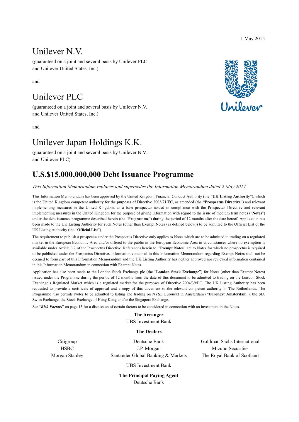 Unilever N.V. Unilever PLC Unilever Japan Holdings K.K