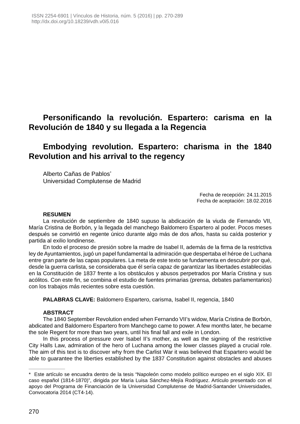 Personificando La Revolución. Espartero: Carisma En La Revolución De 1840 Y Su Llegada a La Regencia