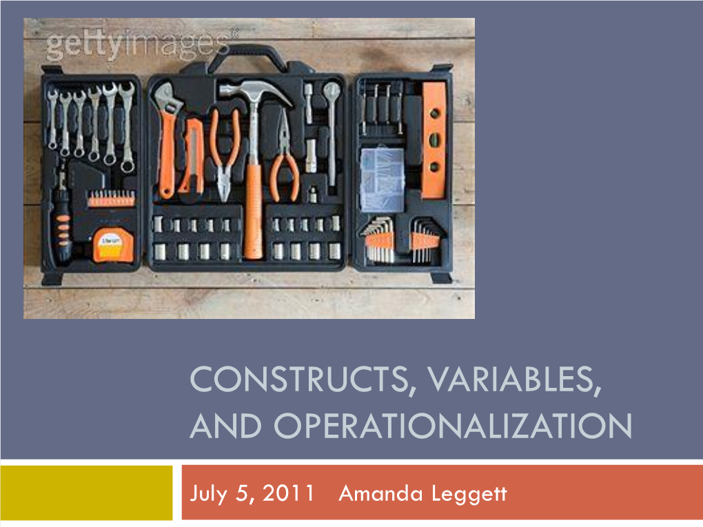 Constructs, Variables, and Operationalization