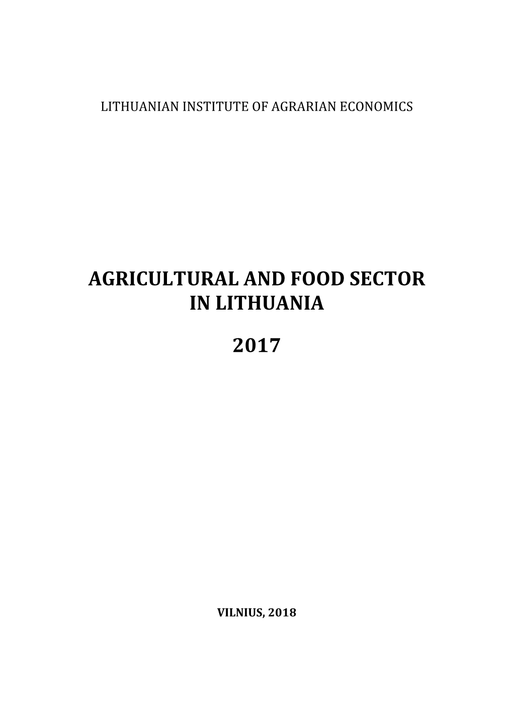 Agricultural and Food Sector in Lithuania 2017