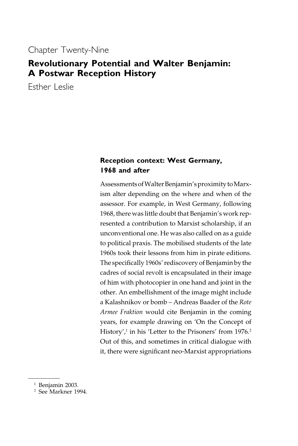 Chapter Twenty-Nine Revolutionary Potential and Walter Benjamin: a Postwar Reception History Esther Leslie