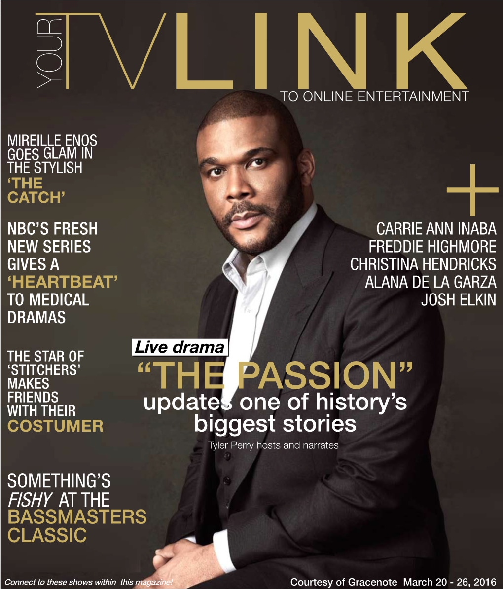 “The Passion” Friends with Their Updates One of History’S Costumer Biggest Stories Tyler Perry Hosts and Narrates