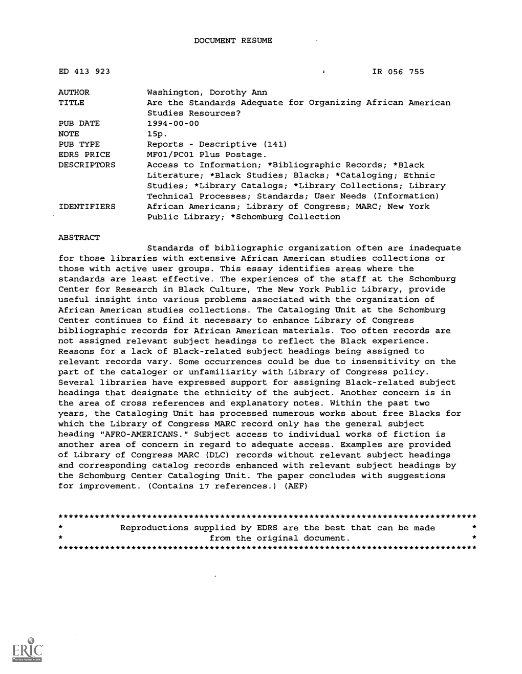 Are the Standards Adequate for Organizing African American Studies Resources? PUB DATE 1994-00-00 NOTE 15P