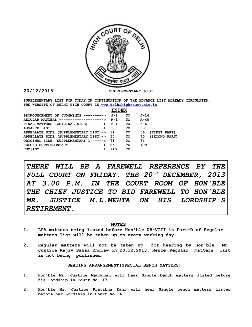 There Will Be a Farewell Reference by the Full Court on Friday, the 20Th December, 2013 at 3.00 P.M