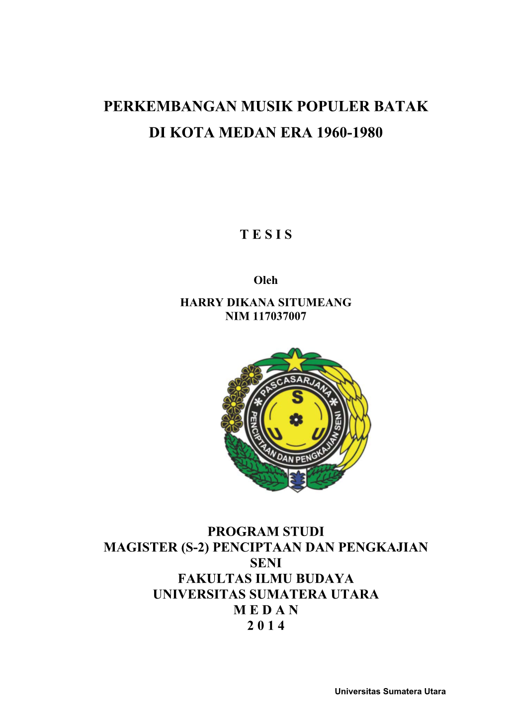 Perkembangan Musik Populer Batak Di Kota Medan Era 1960-1980