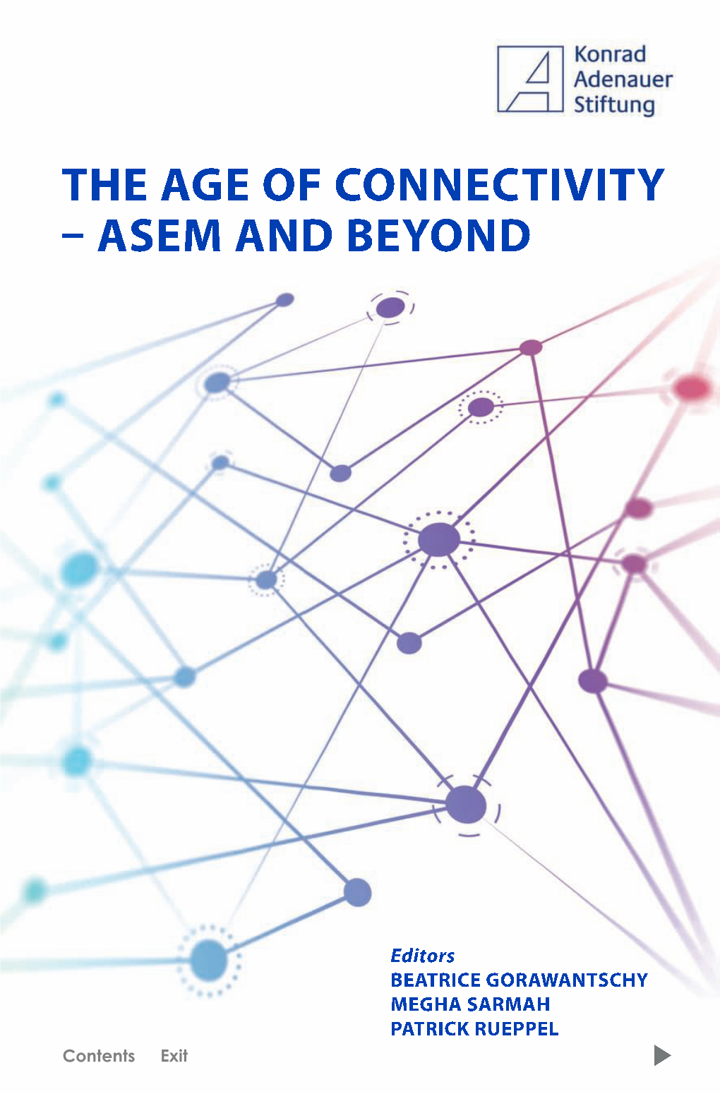 The Age of Connectivity – ASEM and Beyond