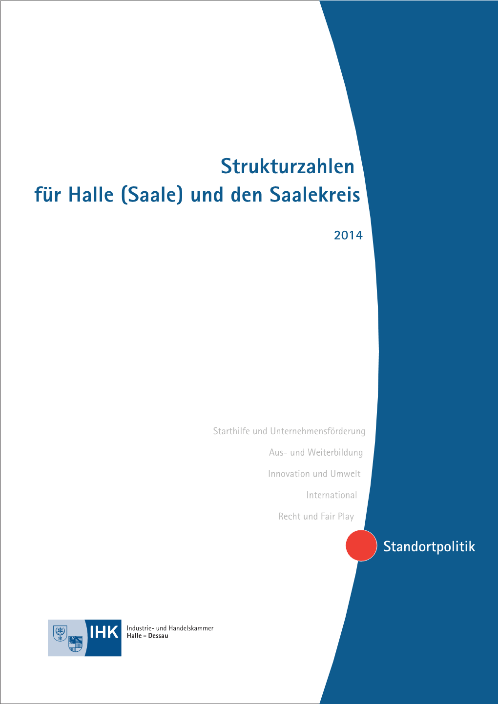 Strukturzahlen Für Halle (Saale) Und Den Saalekreis