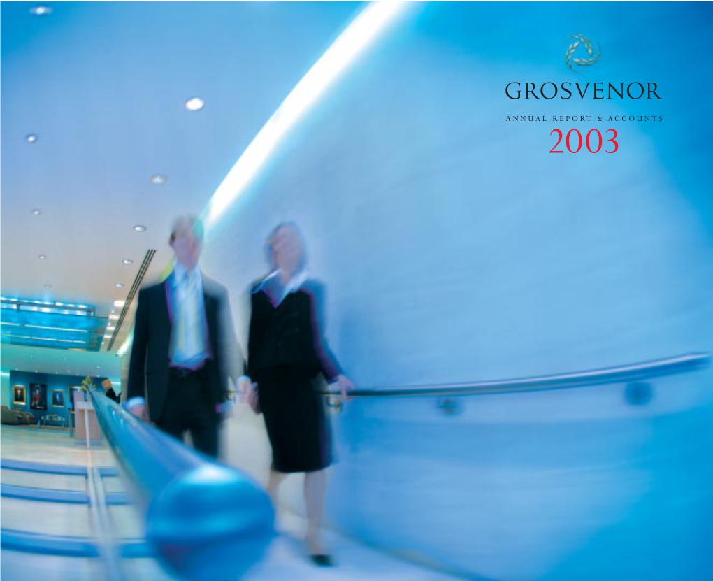 Grosvenor-Annual-Report-And-Accounts-2003