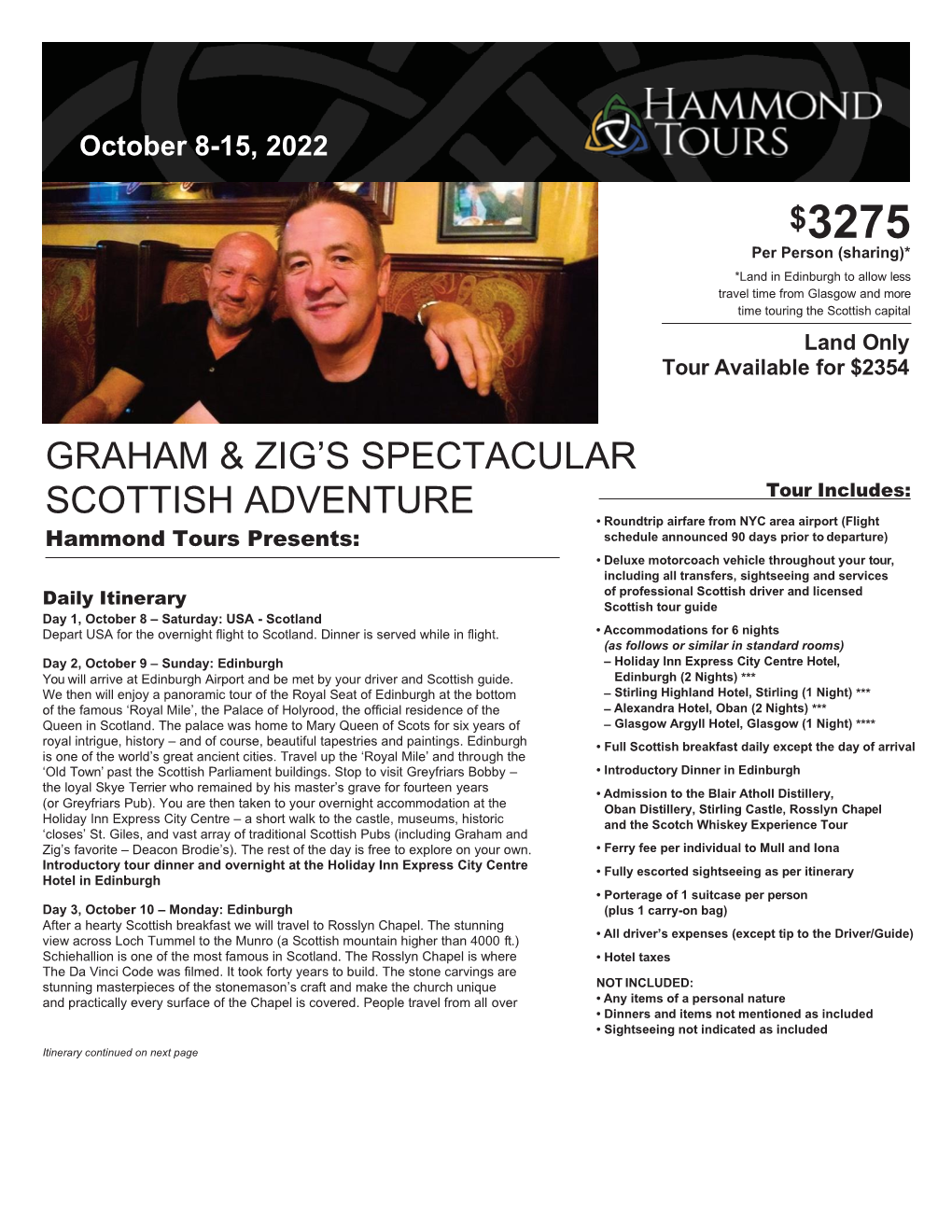 Graham & Zig's Spectacular Scottish Adventure