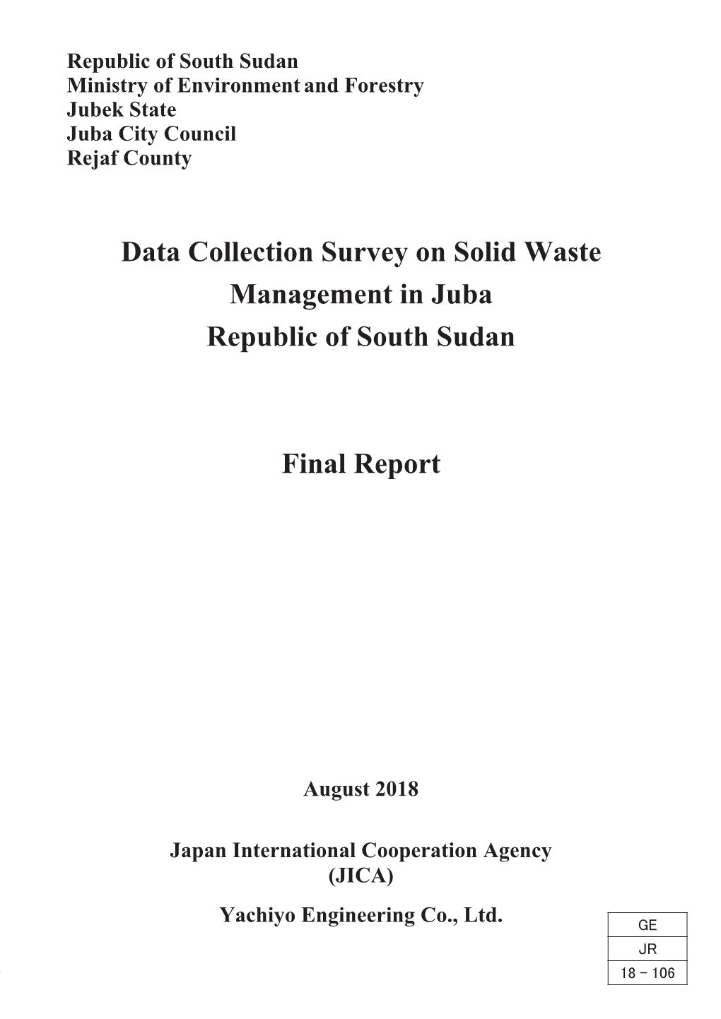 Data Collection Survey on Solid Waste Management in Juba Republic of South Sudan